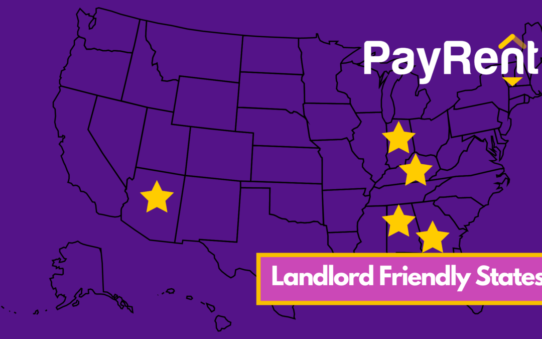 The Top 5 Landlord Friendly States, Updated 2021 PayRent